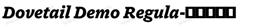 Dovetail Demo Regula字体转换